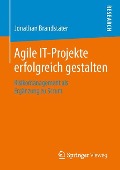 Agile IT-Projekte erfolgreich gestalten - Jonathan Brandstäter