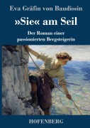 Cover-Bild zum Titel ''Sie' am Seil' von 'Eva Gräfin von Baudissin'