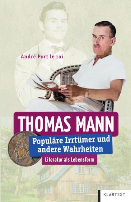 Thomas Mann - André Port le roi