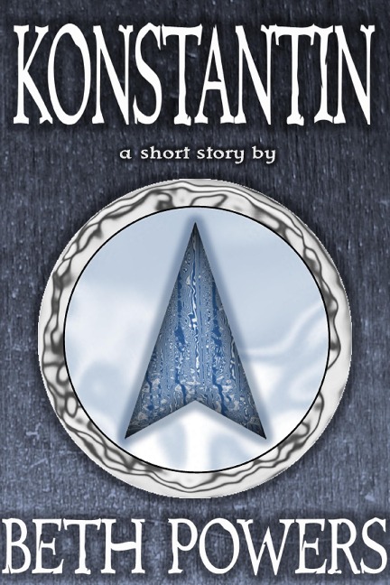 Konstantin: A Short Story - Beth Powers