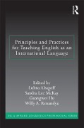 Principles and Practices for Teaching English as an International Language - 