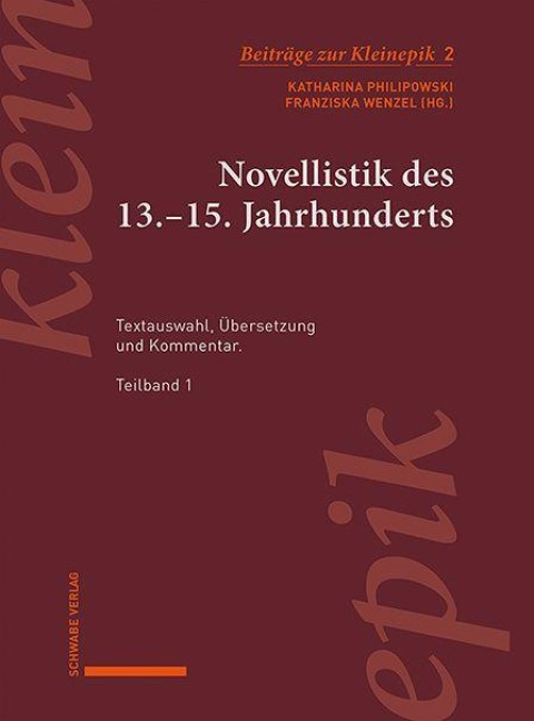 Novellistik des 13.-15. Jahrhunderts. Teilband 1 - 