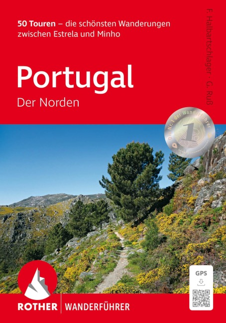 Portugal - Der Norden, Rother Wanderführer - Franz Halbartschlager, Gerhard Ruß