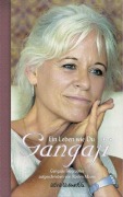 Cover-Bild zum Titel 'Ein Leben wie Du' von 'Gangaji, Roslyn Moore'