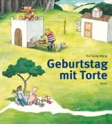 Cover-Bild zum Titel 'Geburtstag mit Torte' von 'Thé Tjong-Khing'