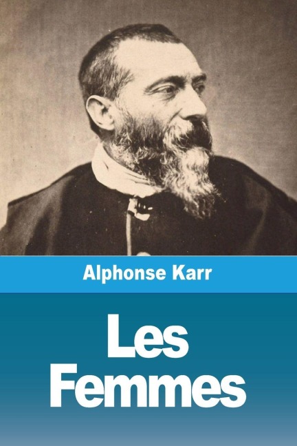 Les Femmes - Alphonse Karr