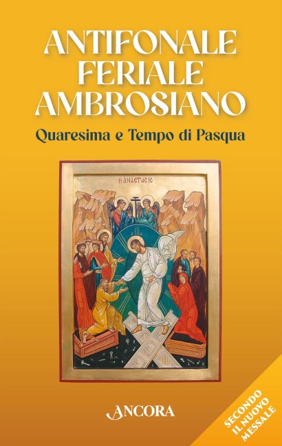 Antifonale feriale ambrosiano. Quaresima e tempo di Pasqua - 