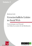 Cover-Bild zum Titel 'Gemeinschaftliche Lektüre im Social Web' von 'Katharina Liehr'