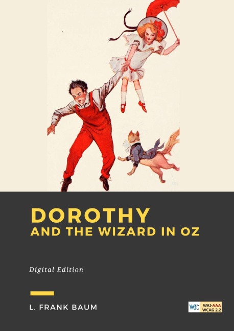 Dorothy and the Wizard in Oz - L. Frank Baum