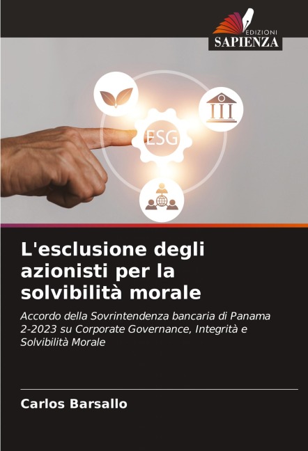 L'esclusione degli azionisti per la solvibilità morale - Carlos Barsallo