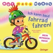 Cover-Bild zum Titel 'Mut-Mach-Minis. Ich kann bald Fahrrad fahren!' von 'Nora Hinz'