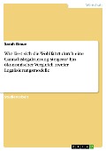 Cover-Bild zum Titel 'Wie lässt sich die Wohlfahrt durch eine Cannabislegalisierung steigern? Ein ökonomischer Vergleich zweier Legalisierungsmodelle' von 'Sarah Braun'