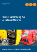 Cover-Bild zum Titel 'Formelsammlung für Berufskraftfahrer' von 'Jörg Biemer'