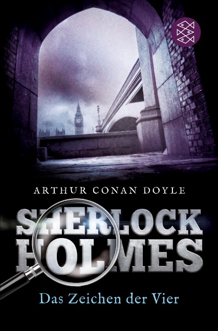Sherlock Holmes - Das Zeichen der Vier - Arthur Conan Doyle