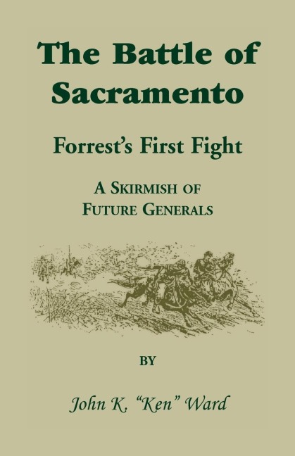 The Battle of Sacramento - John K. Ward