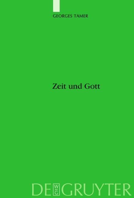 Zeit und Gott - Georges Tamer