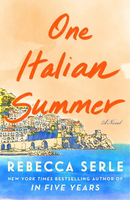 One Italian Summer - Rebecca Serle