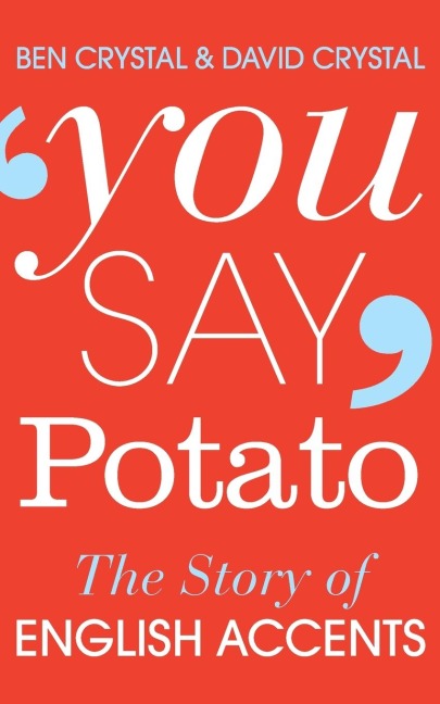 You Say Potato - Ben Crystal, David Crystal