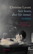 Cover-Bild zum Titel 'Seit heute, aber für immer' von 'Christine Lavant'