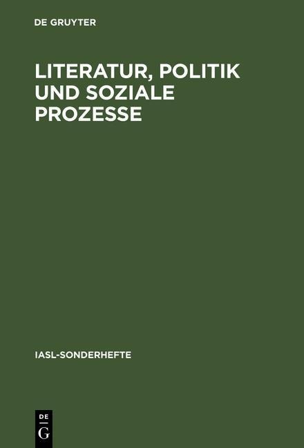 Literatur, Politik und soziale Prozesse - 