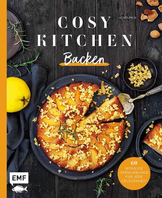 Cosy Kitchen - Backen - Agnes Prus, Frauke Antholz