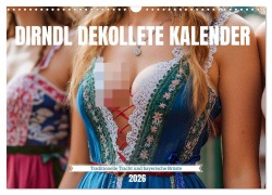 Cover-Bild zum Titel 'Dirndl Dekollete Kalender - Traditionelle Tracht und bayerische Brüste (Wandkalender 2026 DIN A3 quer), CALVENDO Monatskalender' von 'Mb Fotografie'