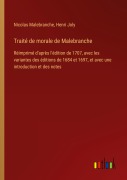 Cover-Bild zum Titel 'Traité de morale de Malebranche' von 'Nicolas Malebranche, Henri Joly'