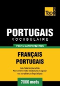 Cover-Bild zum Titel 'Vocabulaire Français-Portugais pour l'autoformation - 7000 mots' von 'Andrey Taranov'