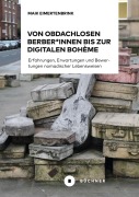 Cover-Bild zum Titel 'Von obdachlosen Berber*innen bis zur digitalen Bohème' von 'Maik Eimertenbrink'