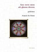 Cover-Bild zum Titel 'Een verre stem uit glazen droom' von 'Francis de Preter'