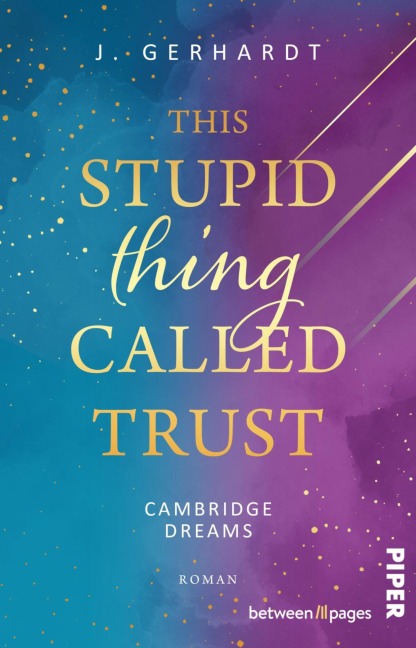 This stupid Thing called Trust - J. Gerhardt