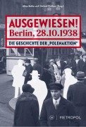 Cover-Bild zum Titel 'Ausgewiesen! Berlin, 28. 10. 1938' von ''