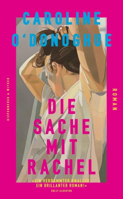 Die Sache mit Rachel - Caroline O'Donoghue