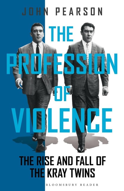 The Profession of Violence - John Pearson