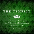 The Tempest, a play by William Shakespeare ¿ summary - William Shakespeare
