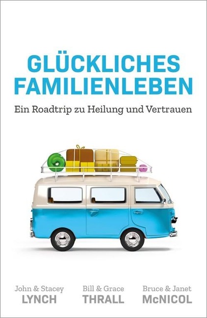 Glückliches Familienleben - John & Stacey Lynch, Bruce & Janet McNicol, Bill & Grace Thrall