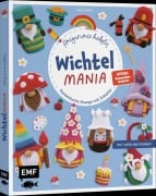 Cover-Bild zum Titel 'Wichtelmania - Wichtel-Amigurumis häkeln mit @muffi_corn' von 'Mufficorn'