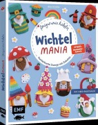 Cover-Bild zum Titel 'Wichtelmania - Wichtel-Amigurumis häkeln mit @muffi_corn' von 'Mufficorn'