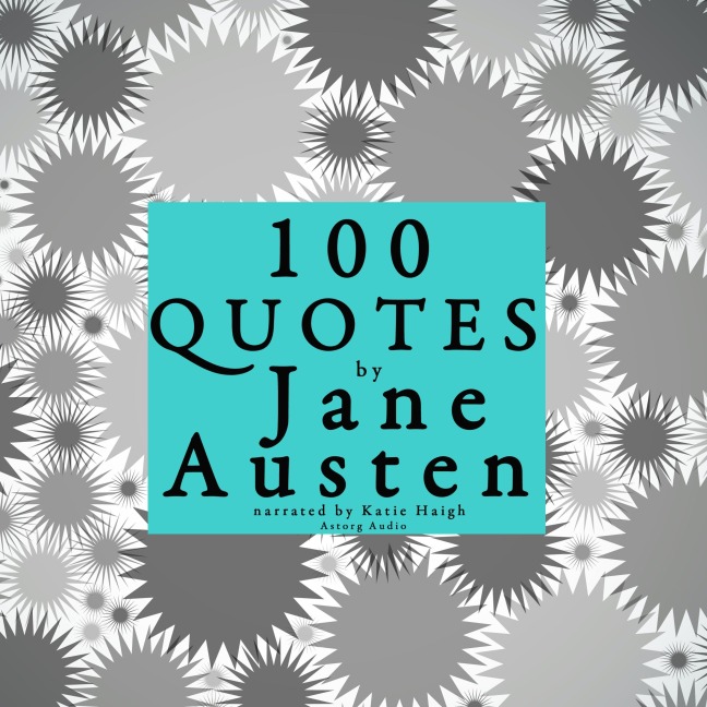 100 quotes by Jane Austen - Jane Austen
