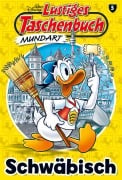 Cover-Bild zum Titel 'Lustiges Taschenbuch Mundart - Schwäbisch' von 'Disney'