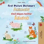 Cover-Bild zum Titel 'First Picture Dictionary Animals Elso Képes Szótár Állatok (English Hungarian Bilingual Collection)' von 'Kidkiddos Books'