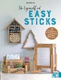 Cover-Bild zum Titel 'Do it yourself mit Easy Sticks' von 'Ina Mielkau'