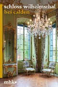 Cover-Bild zum Titel 'Schloss Wilhelmsthal bei Calden' von ''