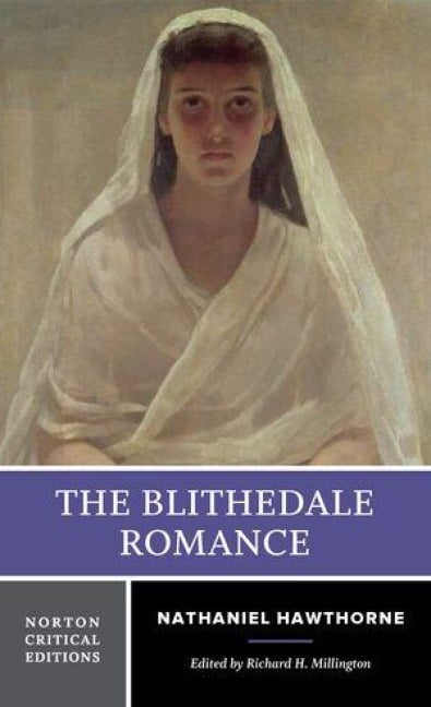 The Blithedale Romance - Nathaniel Hawthorne