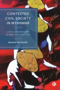 Cover-Bild zum Titel 'Contested Civil Society in Myanmar' von 'Maaike Matelski'