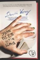 John Dies at the End - David Wong