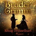 Cover-Bild zum Titel 'König Drosselbart' von 'Brüder Grimm'