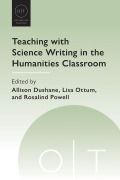 Cover-Bild zum Titel 'Teaching with Science Writing in the Humanities Classroom' von ''