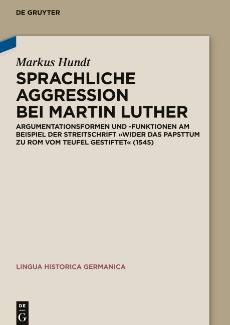 Sprachliche Aggression bei Martin Luther - Markus Hundt