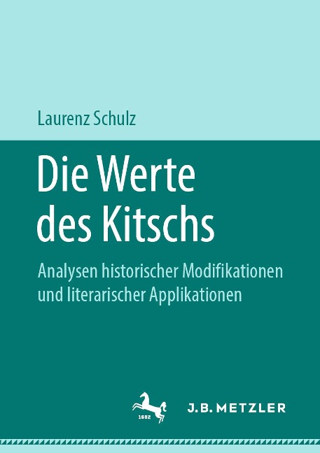 Die Werte des Kitschs - Laurenz Schulz
